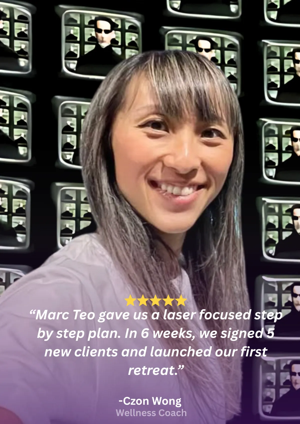 Czon Wong says Marc gave her a laser focused step by step plan that helped her sign five clients and launch her first retreat in six weeks.